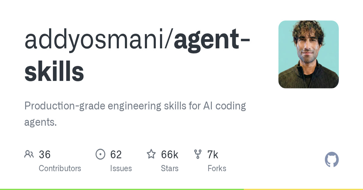 Agent Skills by Addy Osmani — Engineering Skills ระดับ Production สำหรับ AI Coding Agents