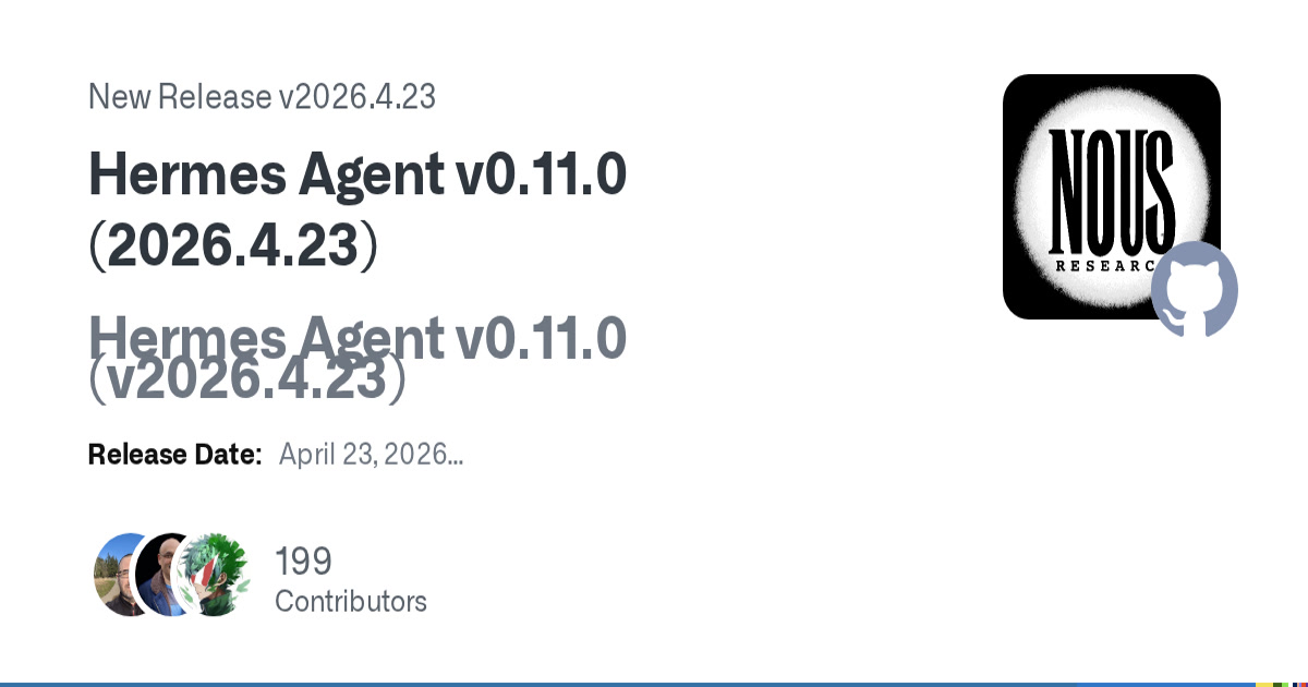 Hermes Agent v0.11.0 - Major Release: React/Ink TUI, Pluggable Transport, AWS Bedrock, 5 New Inference Paths